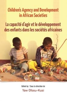 Children,s Agency and Development in African Societies