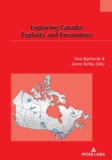 Exploring Canada: Exploits and Encounters