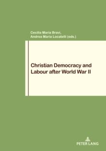 Christian Democracy and Labour after World War II