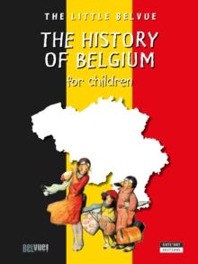 A History of Belgium for children