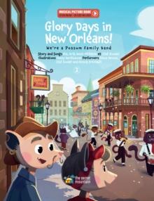 Glory Days in New Orleans! : We're a Possum Family Band