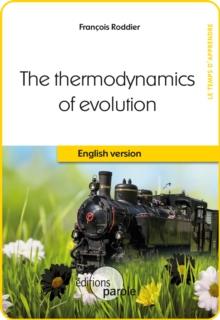 The Thermodynamics of evolution