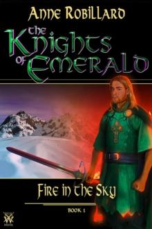 Knights of Emerald 01 : Fire in the Sky : Fire in the Sky