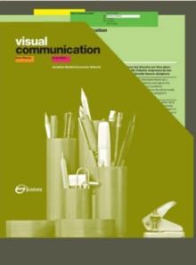 Visual Communication : From Theory to Practice