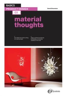 Basics Product Design 02: Material Thoughts