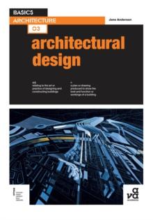 Basics Architecture 03: Architectural Design