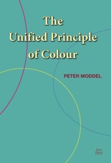 The Unified Principle of Colour