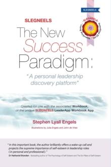 SLEGNEELS The New Success Paradigm : "A personal leadership discovery platform"