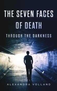 The Seven Faces of Death : Through the Darkness