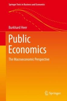 Public Economics : The Macroeconomic Perspective