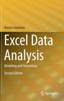 Excel Data Analysis : Modeling and Simulation