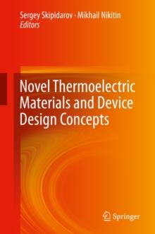 Novel Thermoelectric Materials and Device Design Concepts