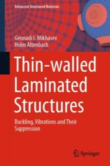 Thin-walled Laminated Structures : Buckling, Vibrations and Their Suppression