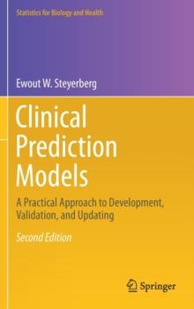 Clinical Prediction Models : A Practical Approach to Development, Validation, and Updating