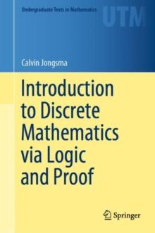 Introduction to Discrete Mathematics via Logic and Proof