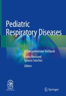 Pediatric Respiratory Diseases : A Comprehensive Textbook