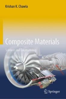 Composite Materials : Science and Engineering