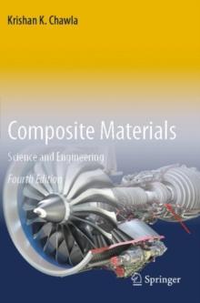 Composite Materials : Science and Engineering