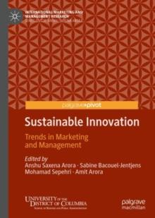 Sustainable Innovation : Trends in Marketing and Management