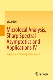 Microlocal Analysis, Sharp Spectral Asymptotics and Applications IV : Magnetic Schrodinger Operator 2