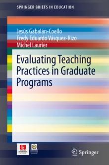 Evaluating Teaching Practices in Graduate Programs