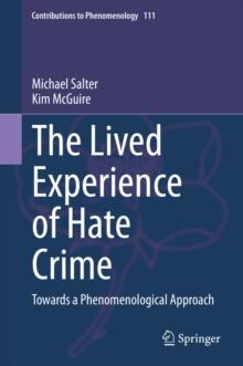 The Lived Experience of Hate Crime : Towards a Phenomenological Approach