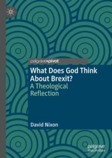 What Does God Think About Brexit? : A Theological Reflection