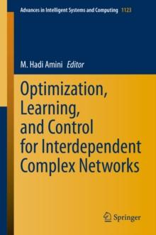 Optimization, Learning, and Control for Interdependent Complex Networks