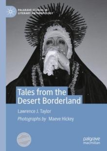 Tales from the Desert Borderland