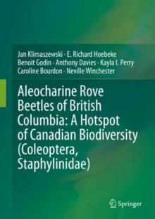 Aleocharine Rove Beetles of British Columbia: A Hotspot of Canadian Biodiversity (Coleoptera, Staphylinidae)