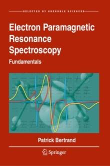 Electron Paramagnetic Resonance Spectroscopy : Fundamentals