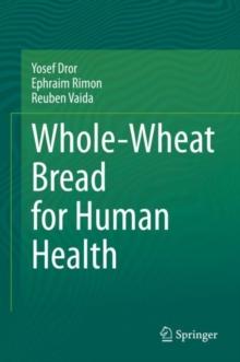 Whole-Wheat Bread for Human Health