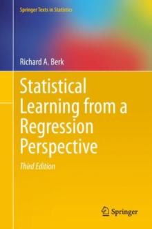 Statistical Learning from a Regression Perspective