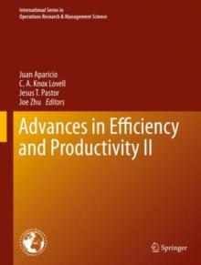 Advances in Efficiency and Productivity II