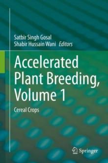 Accelerated Plant Breeding, Volume 1 : Cereal Crops