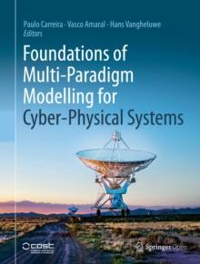 Foundations of Multi-Paradigm Modelling for Cyber-Physical Systems