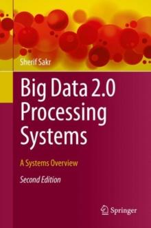 Big Data 2.0 Processing Systems : A Systems Overview