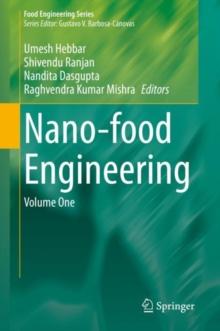 Nano-food Engineering : Volume One