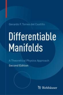 Differentiable Manifolds : A Theoretical Physics Approach