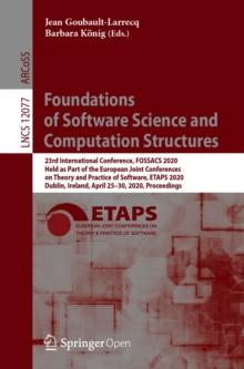 Foundations of Software Science and Computation Structures : 23rd International Conference, FOSSACS 2020, Held as Part of the European Joint Conferences on Theory and Practice of Software, ETAPS 2020,