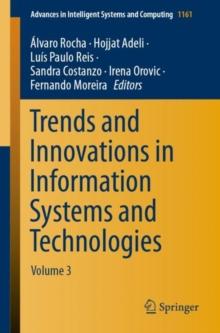 Trends and Innovations in Information Systems and Technologies : Volume 3