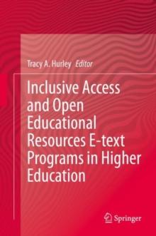 Inclusive Access and Open Educational Resources E-text Programs in Higher Education