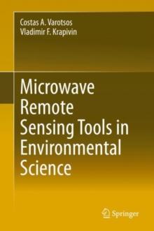 Microwave Remote Sensing Tools in Environmental Science