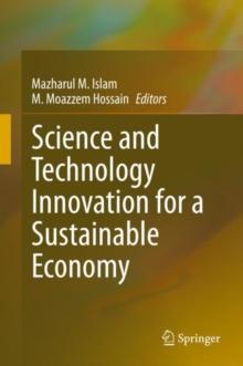 Science and Technology Innovation for a Sustainable Economy