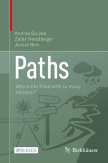 Paths : Why is life filled with so many detours?