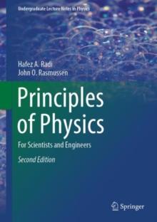 Principles of Physics : For Scientists and Engineers