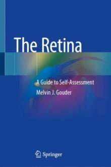 The Retina : A Guide to Self-Assessment