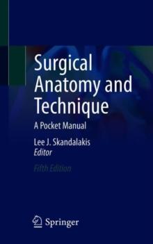 Surgical Anatomy and Technique : A Pocket Manual