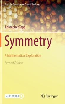 Symmetry : A Mathematical Exploration