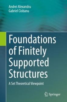 Foundations of Finitely Supported Structures : A Set Theoretical Viewpoint